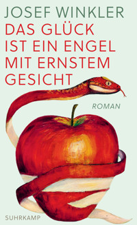 Das Glück ist ein Engel mit ernstem Gesicht - Josef Winkler - E-Book