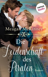 Die Leidenschaft des Piraten - Meagan McKinney - E-Book