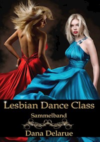 Lesbian Dance Class - Dana Delarue - E-Book