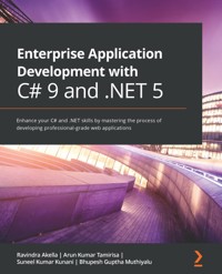 Enterprise Application Development with C# 9 and .NET 5 - Rishabh Verma - E-Book