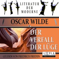 Der Verfall der Lüge - Oscar Wilde - Hörbuch