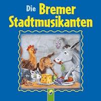 Die Bremer Stadtmusikanten - Brüder Grimm - Hörbuch