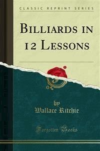 Billiards in 12 Lessons - Wallace Ritchie - E-Book