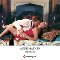 Tres anillos - Anne Mather - Hörbuch