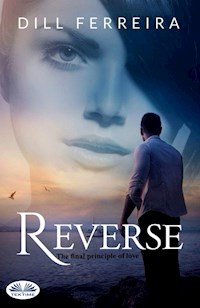 Reverse - Adilcilene Ferreira - E-Book