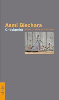 Checkpoint - Asmi Bischara - E-Book
