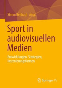 Sport in audiovisuellen Medien - - E-Book
