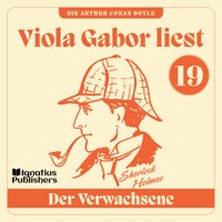Der Verwachsene - Sir Arthur Conan Doyle - Hörbuch