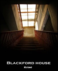 Blackford House - Jakob Imhoff - E-Book