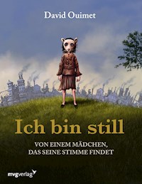 Ich bin still - David Ouimet - E-Book