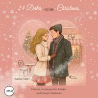 24 Dates before Christmas - Sandra Cugier - Hörbuch