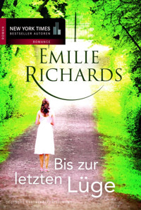 Bis zur letzten Lüge - Emilie Richards - E-Book