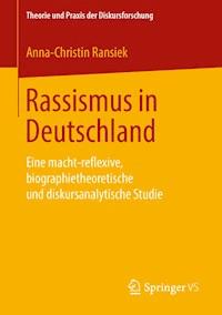 Rassismus in Deutschland - Anna-Christin Ransiek - E-Book
