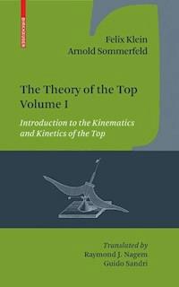 The Theory of the Top. Volume I - Felix Klein - E-Book