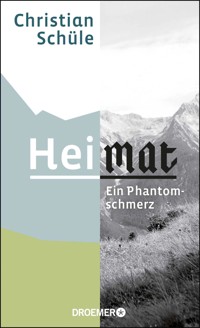 Heimat - Christian Schüle - E-Book