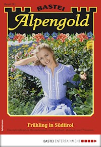 Alpengold 271 - Hanni Birkmoser - E-Book