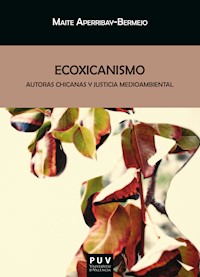 Ecoxicanismo - Maite Aperribay-Bermejo - E-Book