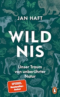 Wildnis - Jan Haft - E-Book