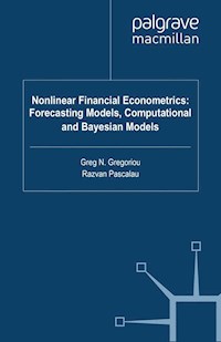 Nonlinear Financial Econometrics: Forecasting Models, Computational and Bayesian Models -  - E-Book