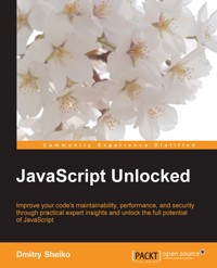 JavaScript Unlocked - Dmitry Sheiko - E-Book