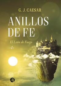 Anillos de fe - G. J. Caesar - E-Book