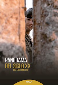 Panorama del siglo XX - José Luis Comellas - E-Book