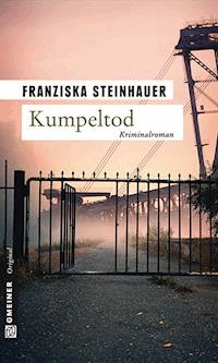 Kumpeltod - Franziska Steinhauer - E-Book