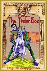 The Tinder Box:  English & Bulgarian - H.C. Andersen - E-Book