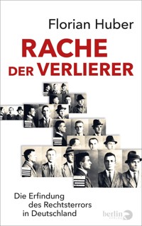 Rache der Verlierer - Florian Huber - E-Book
