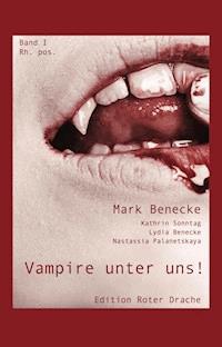 Vampire unter uns! - Nastassia Palanetskaya - E-Book