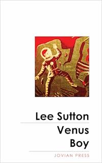 Venus Boy - Lee Sutton - E-Book
