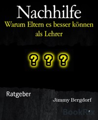 Nachhilfe - Jimmy Bergdorf - E-Book