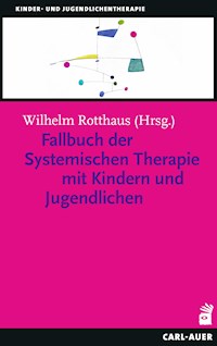 Fallbuch der Systemischen Therapie mit Kindern und Jugendlichen -  - E-Book