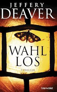 Wahllos - Jeffery Deaver - E-Book