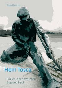 Hein Tosca - Bernd Neitzel - E-Book