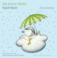Die kleine Wolke KITA-Version dt./türk. - Petra Lahnstein - E-Book