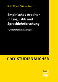Empirisches Arbeiten in Linguistik und Sprachlehrforschung - Ruth Albert - E-Book