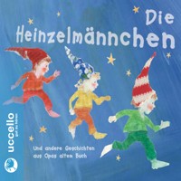 Die Heinzelmännchen - Martin Baltscheit - Hörbuch