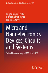 Micro and Nanoelectronics Devices, Circuits and Systems -  - E-Book