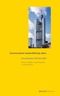 Commerzbank hundertfünfzig Jahre - Detlef Krause - E-Book