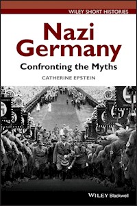 Nazi Germany - Catherine A. Epstein - E-Book