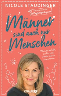 Männer sind auch nur Menschen - Nicole Staudinger - E-Book