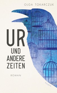 Ur und andere Zeiten - Olga Tokarczuk - E-Book