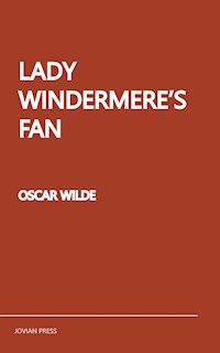 Lady Windermere's Fan - Oscar Wilde - E-Book