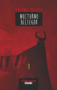 Nocturno Belfegor - Antonio Malpica - E-Book