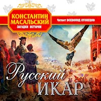 Русский Икар - Константин Масальский - Hörbuch