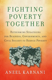 Fighting Poverty Together - A. Karnani - E-Book