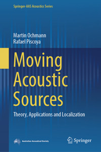 Moving Acoustic Sources - Martin Ochmann - E-Book