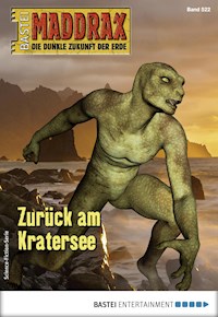 Maddrax 522 - Lucy Guth - E-Book