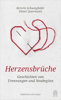 Herzensbrüche - Kerstin Schweighöfer - E-Book